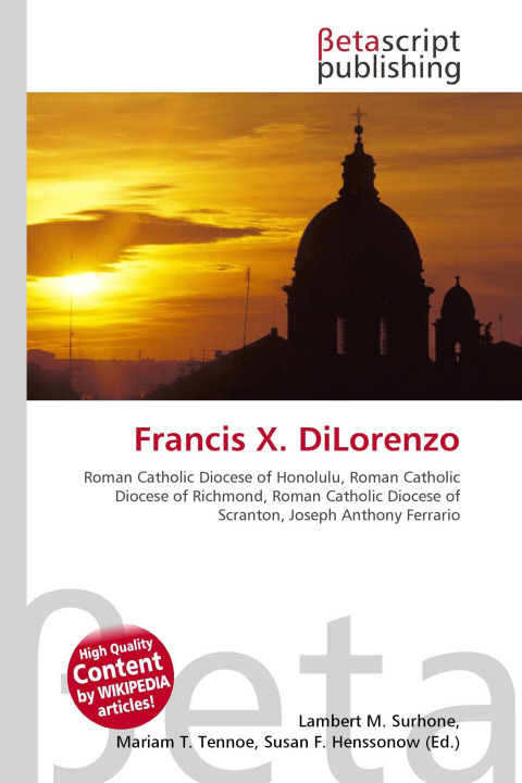 Kniha Francis X. DiLorenzo Mariam T. Tennoe