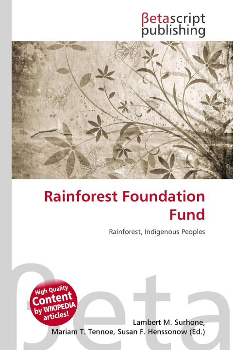Knjiga Rainforest Foundation Fund Mariam T. Tennoe