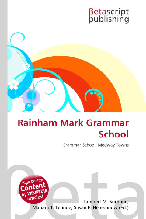 Kniha Rainham Mark Grammar School Mariam T. Tennoe
