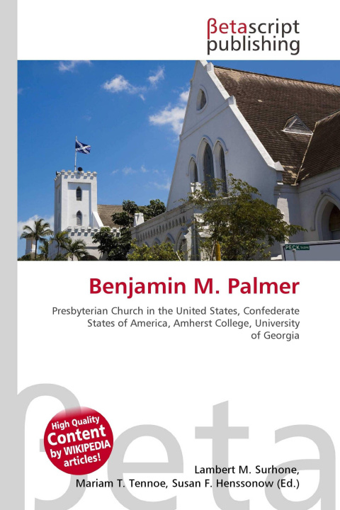 Kniha Benjamin M. Palmer Mariam T. Tennoe
