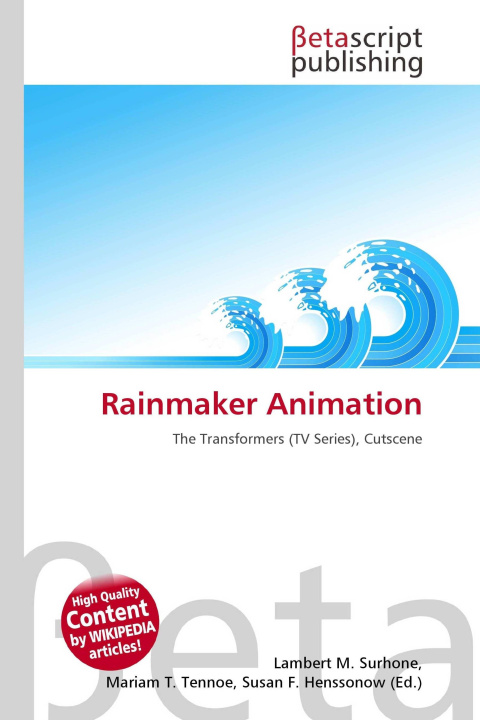 Könyv Rainmaker Animation Mariam T. Tennoe