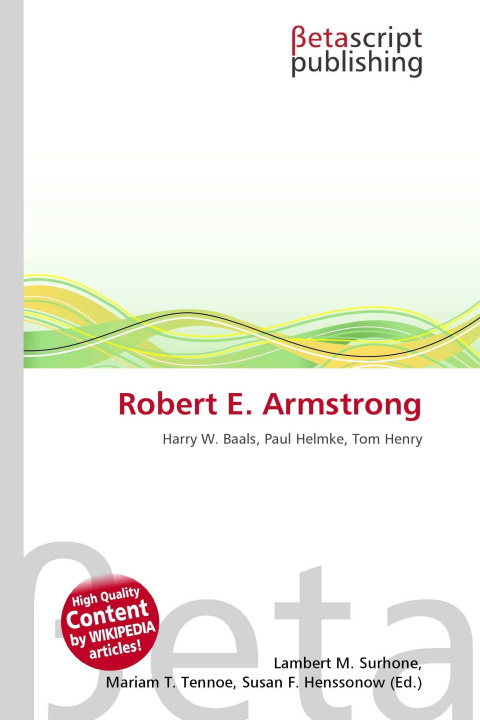 Könyv Robert E. Armstrong Mariam T. Tennoe