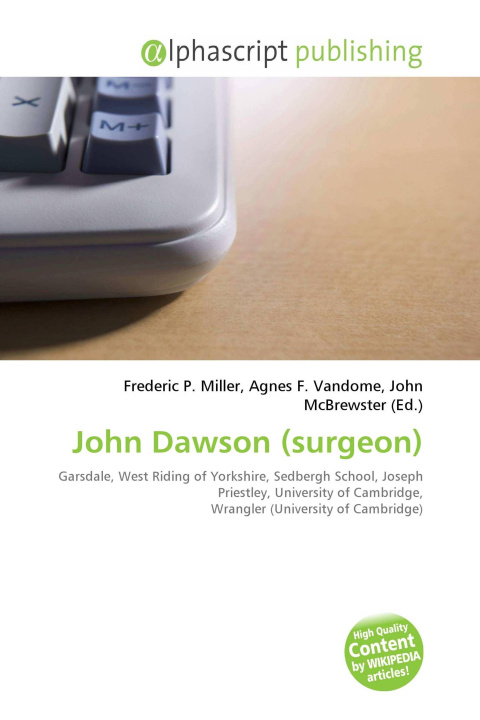 Kniha John Dawson (surgeon) Agnes F. Vandome