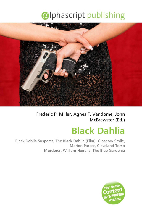 Könyv Black Dahlia Agnes F. Vandome