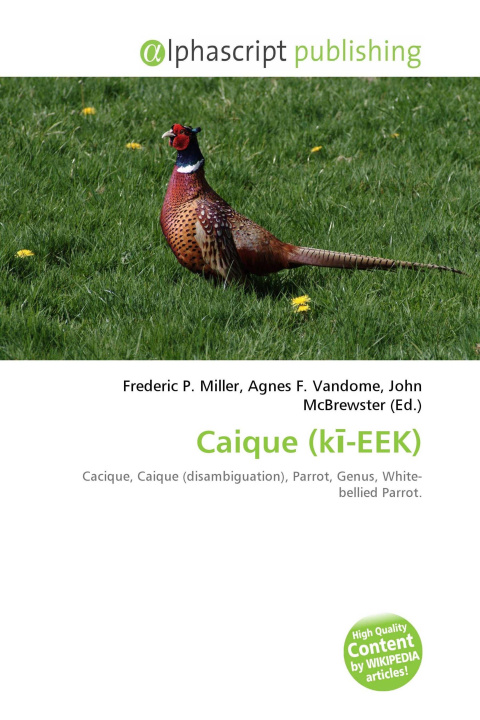 Kniha Caique (k¿-EEK) Agnes F. Vandome