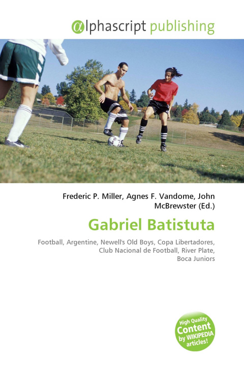 Kniha Gabriel Batistuta Agnes F. Vandome