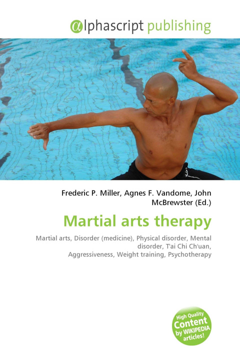 Kniha Martial arts therapy Agnes F. Vandome