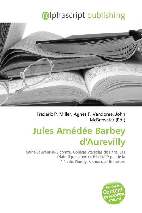 Kniha Jules Amédée Barbey d'Aurevilly Agnes F. Vandome