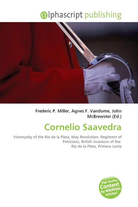 Kniha Cornelio Saavedra Agnes F. Vandome