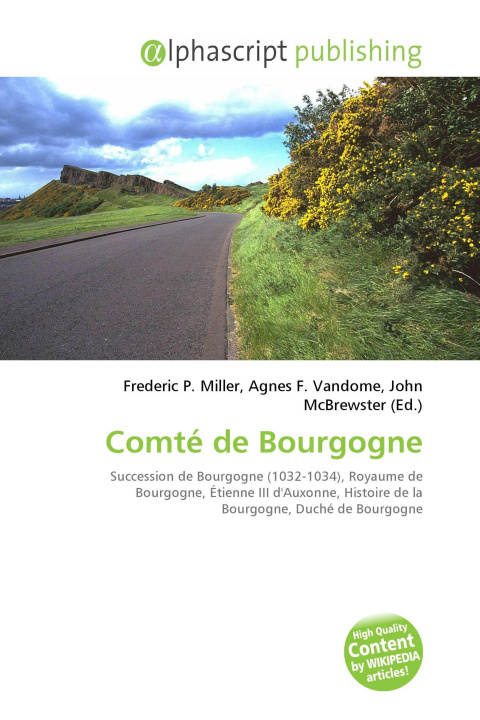 Kniha Comté de Bourgogne Agnes F. Vandome