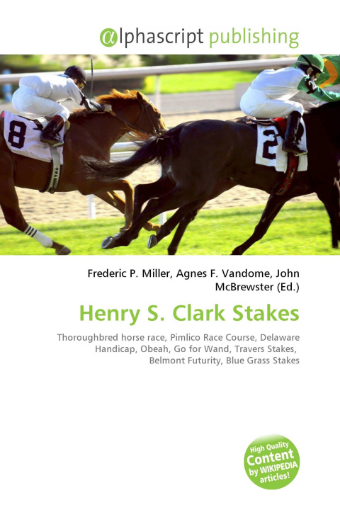 Kniha Henry S. Clark Stakes Agnes F. Vandome