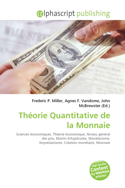 Könyv Théorie Quantitative de la Monnaie Agnes F. Vandome