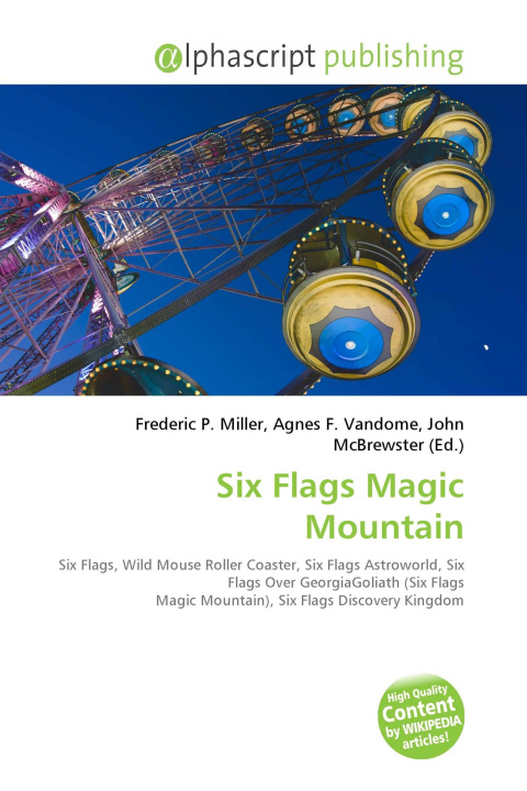 Kniha Six Flags Magic Mountain Agnes F. Vandome