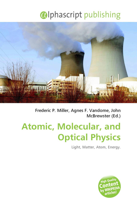 Knjiga Atomic, Molecular, and Optical Physics Agnes F. Vandome