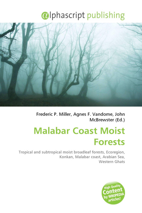 Kniha Malabar Coast Moist Forests Agnes F. Vandome