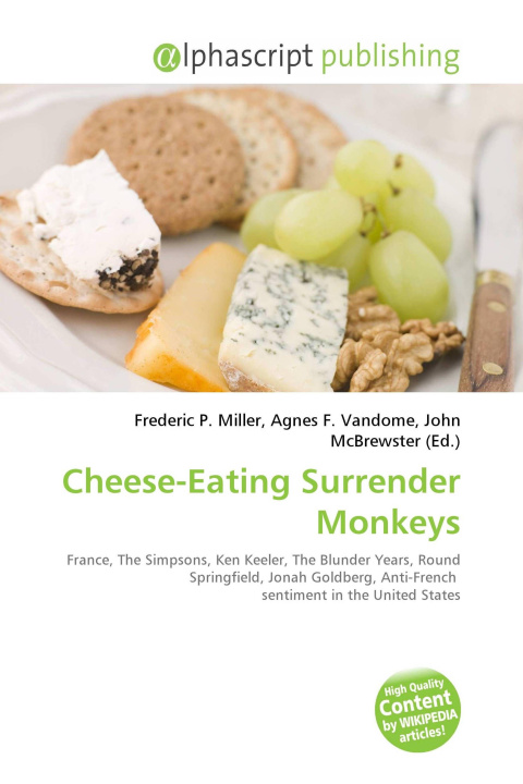 Kniha Cheese-Eating Surrender Monkeys Agnes F. Vandome