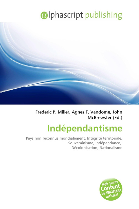 Kniha Indépendantisme Agnes F. Vandome
