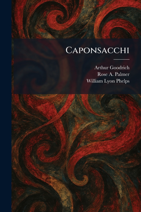 Book Caponsacchi Arthur Goodrich