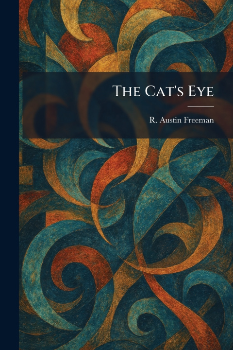 Kniha The Cat's Eye R. Austin Freeman