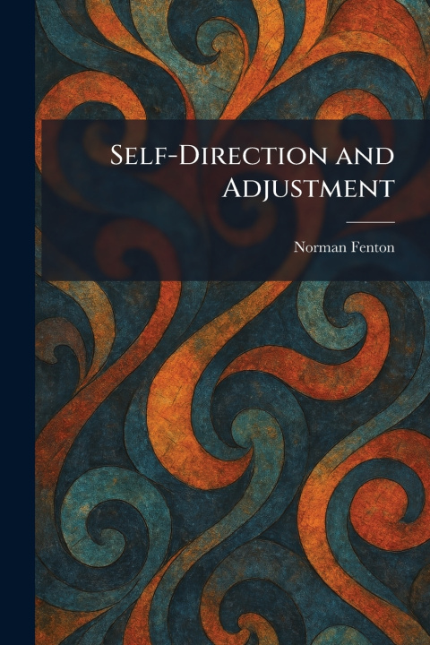 Knjiga Self-Direction and Adjustment Norman Fenton