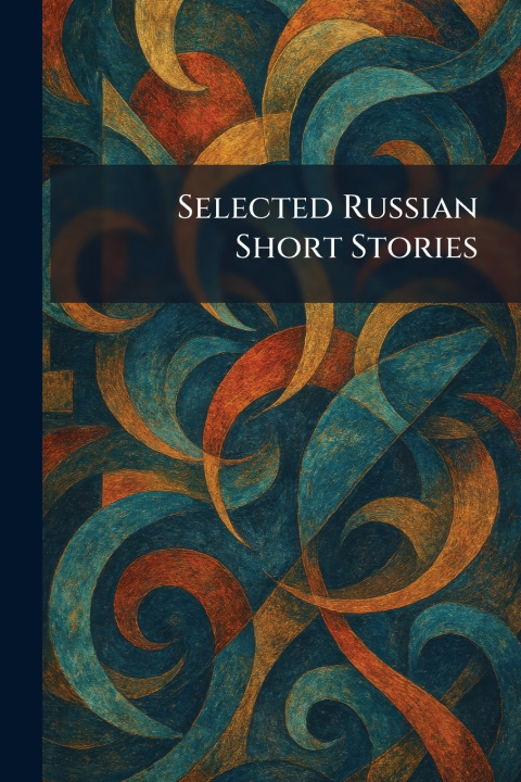 Kniha Selected Russian Short Stories Oxford University P... Humphrey Milford