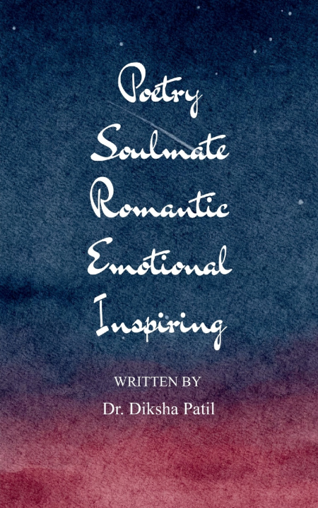 Libro Poetry Soulmate Romantic Emotional Inspiring Dr. Diksha Patil