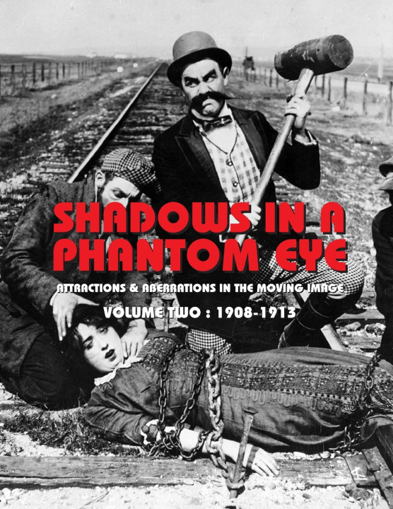 Knjiga SHADOWS IN A PHANTOM EYE, VOLUME 2 (1908-1913) Nocturne Group