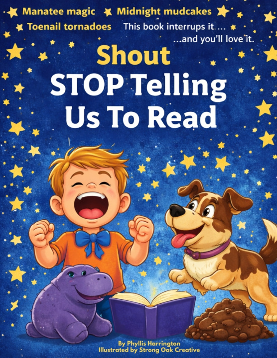 Könyv Shout Stop telling us to read Phyllis Harrington
