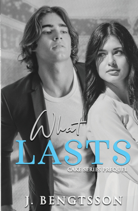 Kniha What Lasts J. Bengtsson