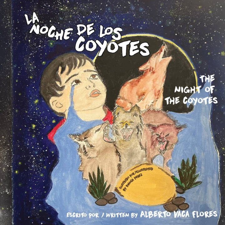 Kniha La Noche de los Coyotes/The Night of the Coyotes Alberto Vaca Flores