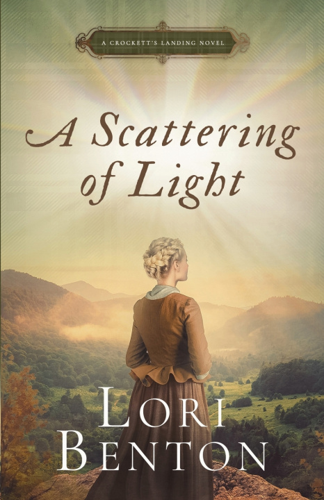 Carte A Scattering of Light Lori Benton