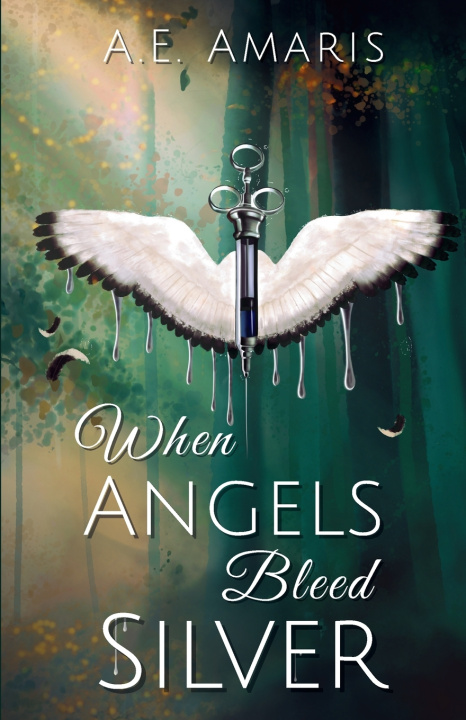 Kniha When Angels Bleed Silver A.E. Amaris