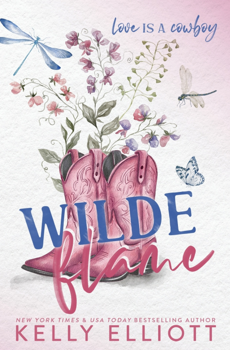 Kniha Wilde Flame Kelly Elliott