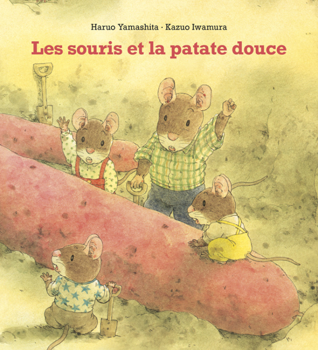 Kniha Les souris et la patate douce Iwamura Kazuo