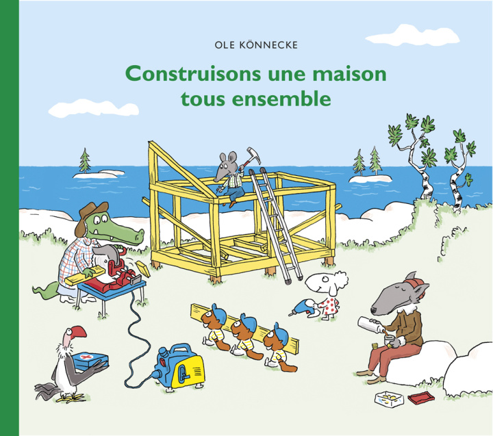 Kniha Construisons une maison tous ensemble Konnecke Ole