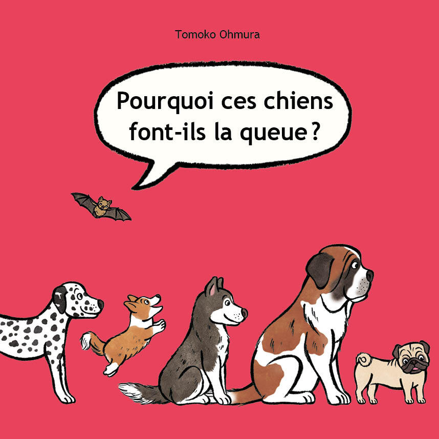 Boek Pourquoi ces chiens font-ils la queue ? Ohmura Tomoko