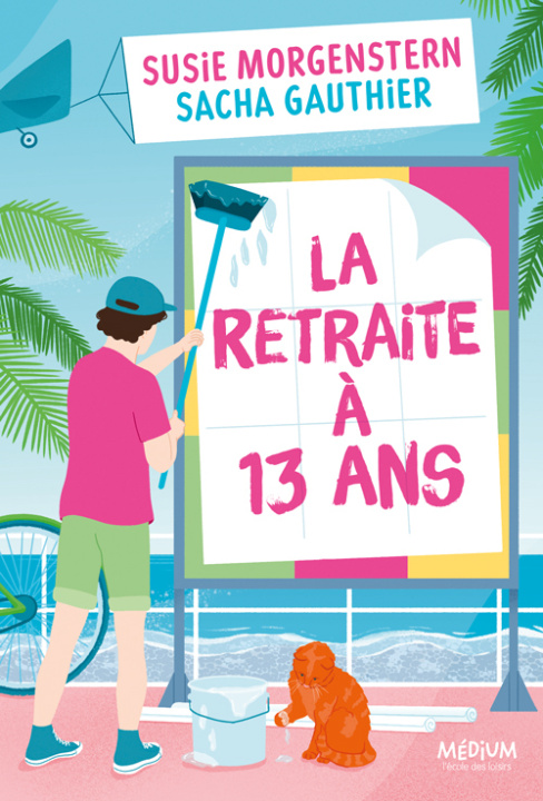 Kniha La retraite à 13 ans Morgenstern Susie