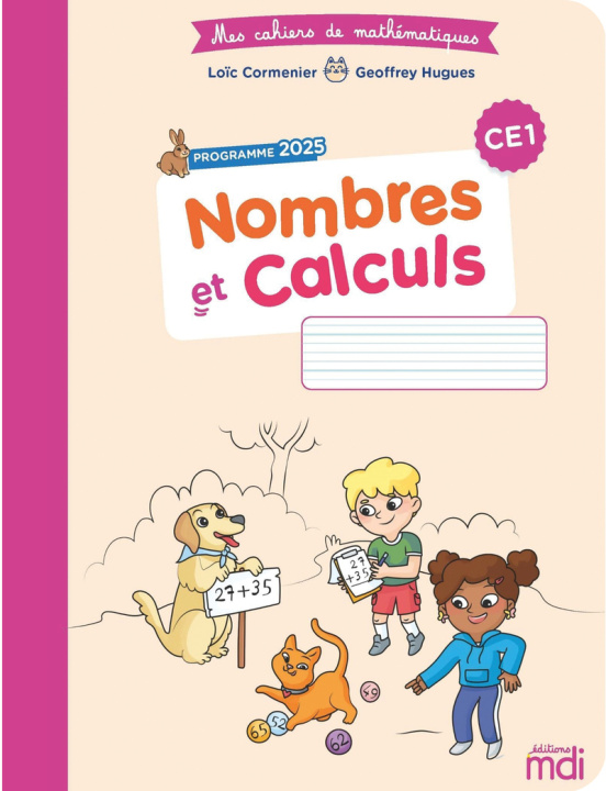 Libro Mes cahiers de maths - Nombres et Calculs CE1 - Edition 2026 Loïc Cormenier