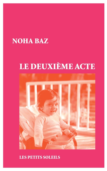 Kniha DEUXIEME ACTE BAZ NOHA