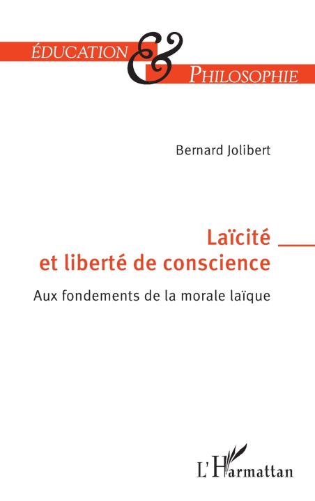 Könyv Laïcité et liberté de conscience Bernard Jolibert