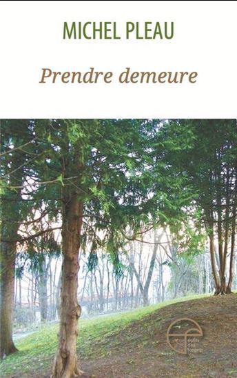 Knjiga PRENDRE DEMEURE PLEAU MICHEL