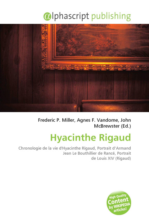 Knjiga Hyacinthe Rigaud Agnes F. Vandome