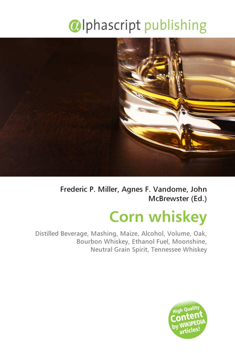 Könyv Corn whiskey Agnes F. Vandome