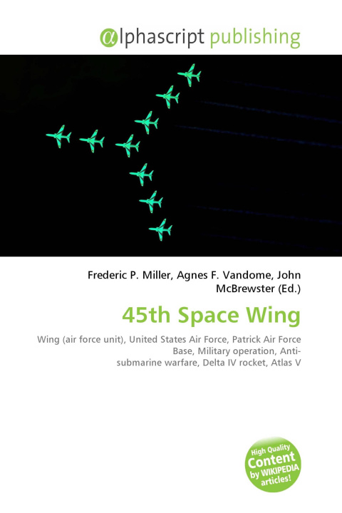 Kniha 45th Space Wing Agnes F. Vandome