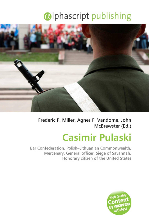 Knjiga Casimir Pulaski Agnes F. Vandome