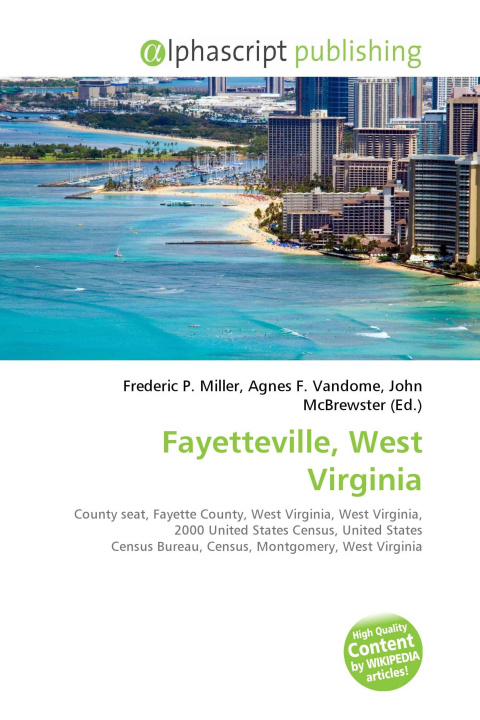 Knjiga Fayetteville, West Virginia Agnes F. Vandome