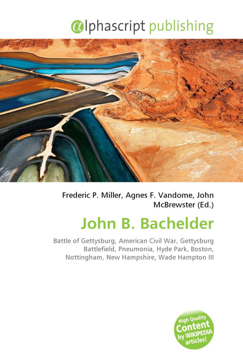 Kniha John B. Bachelder Agnes F. Vandome
