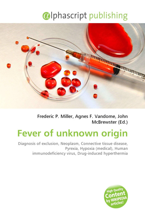 Kniha Fever of unknown origin Agnes F. Vandome