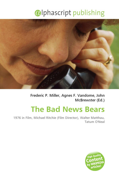 Kniha The Bad News Bears Agnes F. Vandome