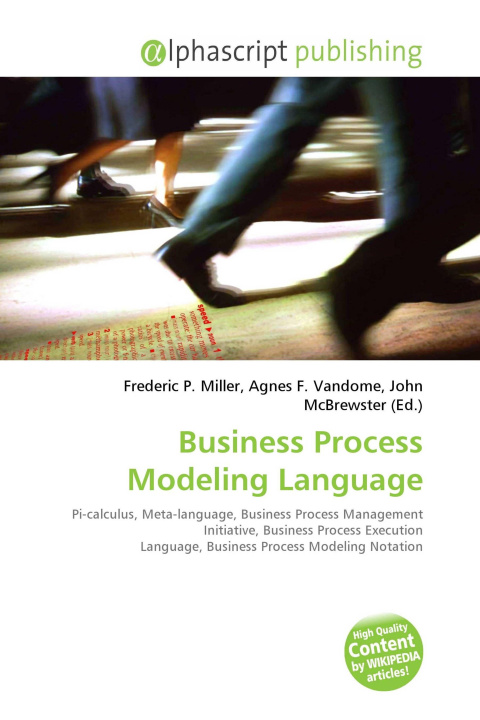 Kniha Business Process Modeling Language Agnes F. Vandome